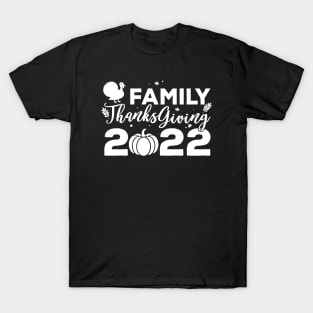 Family Thanksgiving 2022 T-Shirt